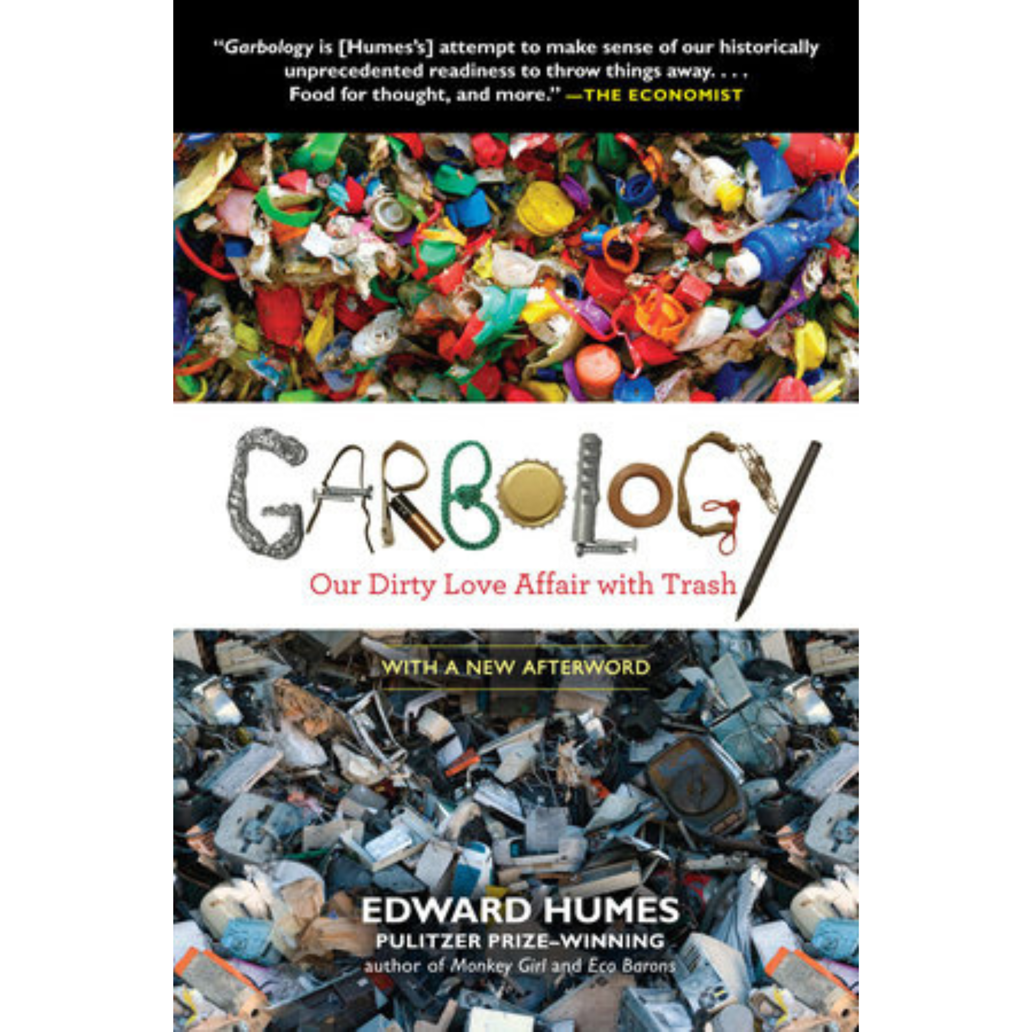 Book - Garbology Our Dirty Love Affair With Trash - Edward Humes