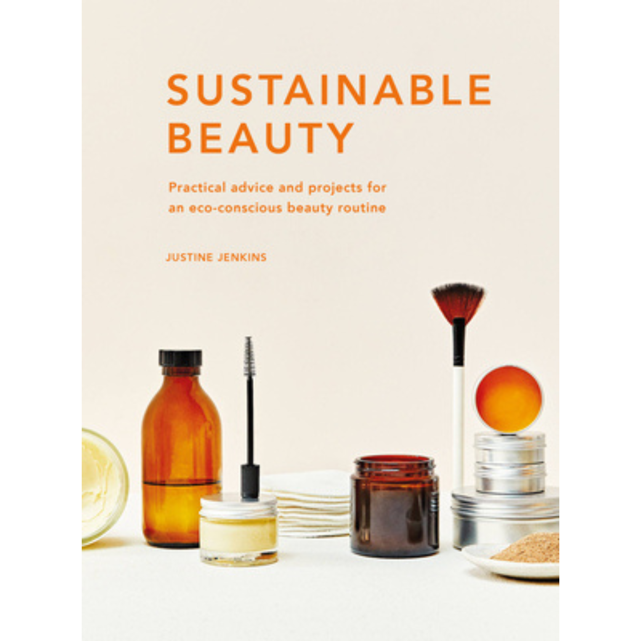 Book - Sustainable Beauty - Justine Jenkins