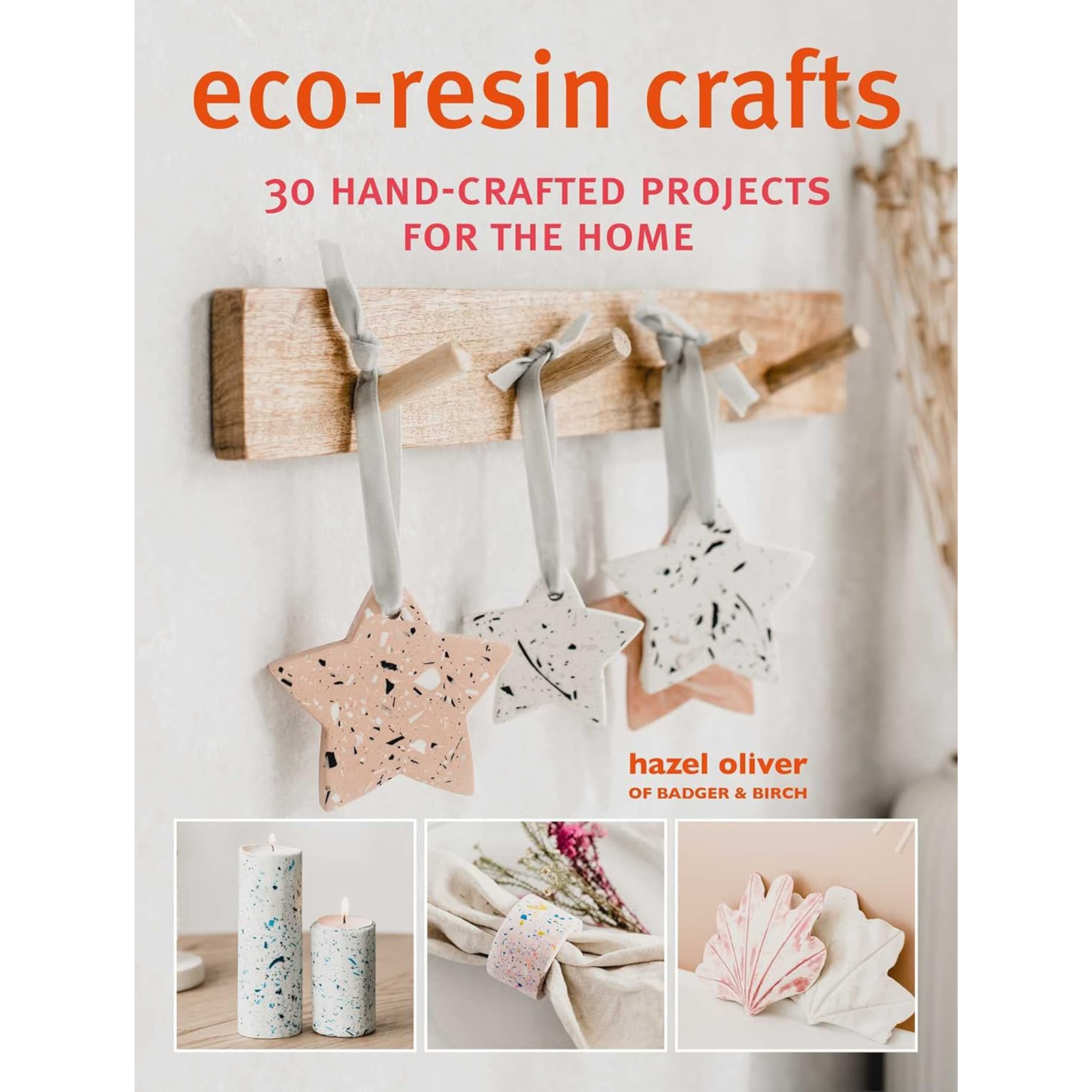 Book - Eco-Resin Crafts - Hazel Oliver