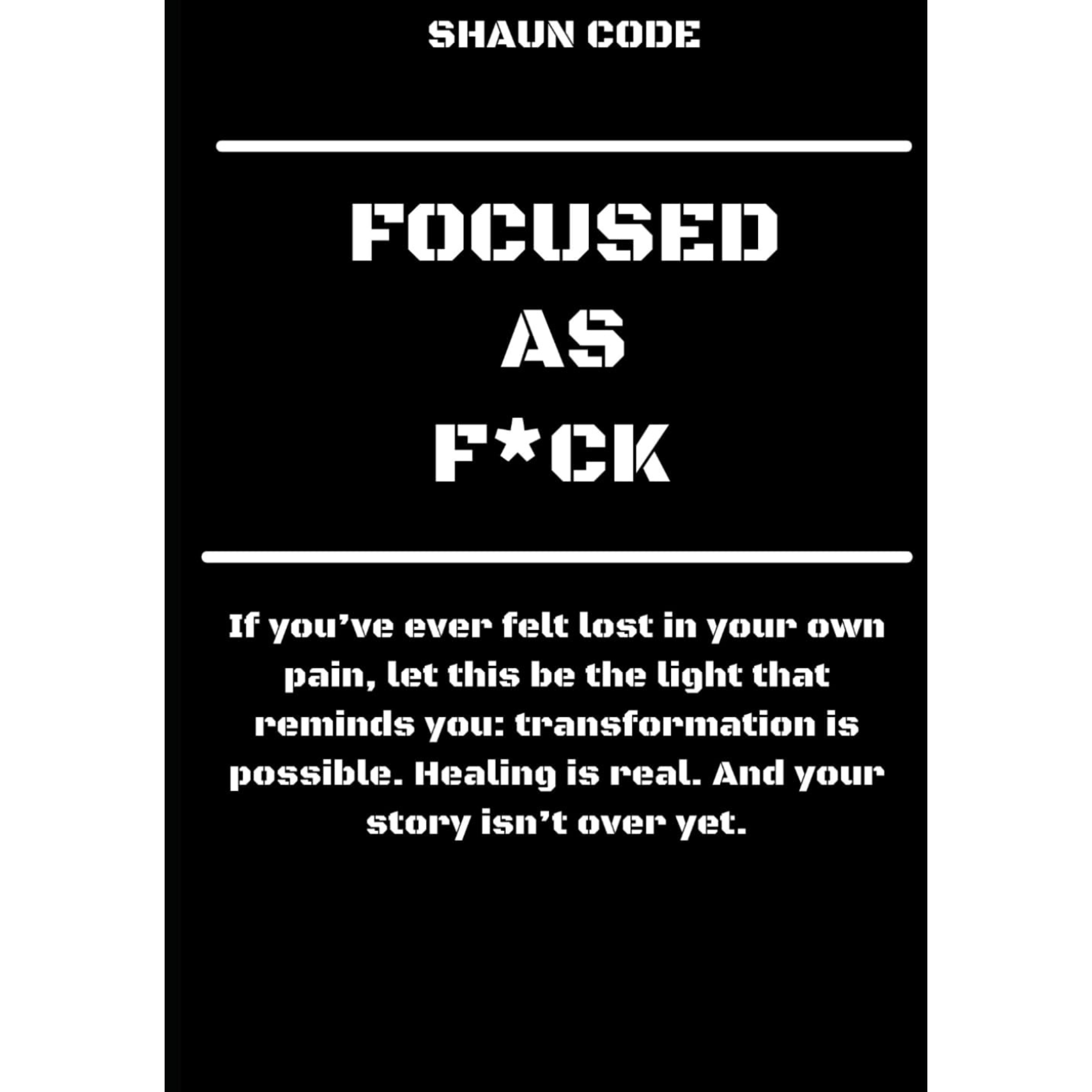 Book - Focused As F*CK -  Shaun Code